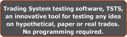 Trading System Testing Software, TSTS